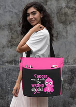 Load image into Gallery viewer, Fight Like a Girl Breast Cancer Messed With the Wrong Chick Tote Bag The Dakota (Pink)