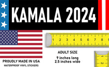 Load image into Gallery viewer, Kamala 2024 Sticker Kamala Harris for President Bumper Sticker Made in USA