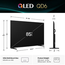 Load image into Gallery viewer, Hisense 85" Class QD6 Series (85QD6QF, 2025 Model) QLED 4K UHD Smart Fire TV, Voice Remote with Alexa, Dolby Vision, Dolby Atmos, Motion Rate 120, HDR 10+, Game Mode Plus, MEMC, VRR, ALLM
