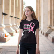 Load image into Gallery viewer, fresh tees in This Family No One Fight Alone T-Shirt | Breast Cancer Awareness Shirts for Women/Men (Small, Black)
