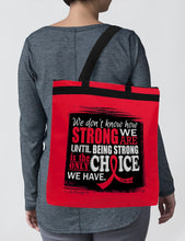 Load image into Gallery viewer, Fight Like a Girl How Strong We Are Darcey Tote Bag for Heart Disease, Stroke, AIDS Awareness - Red Ribbon