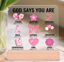 Load image into Gallery viewer, GOD SAYS YOU ARE Pink Ribbon Customizable Plaque