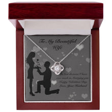 Load image into Gallery viewer, My Beautiful Wife- Valentines Day Gift