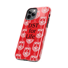 Load image into Gallery viewer, Phone Case in Red with DST Crest in White and DST for Life in Black
