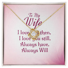 Load image into Gallery viewer, To My Wife - You're Everything to Me Necklace, Birthday Gift for Wife, Wife Gift Necklace, Valentines Day Gift, Necklace With Sentiment
