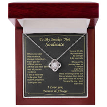 Load image into Gallery viewer, Gift for Your Soulmate - You Are My Inspiration 1 - Love Knot Valentine's Day, Birthday Gift, Anniversary Gift, Gift for Wife, Gift for Girlfriend.
