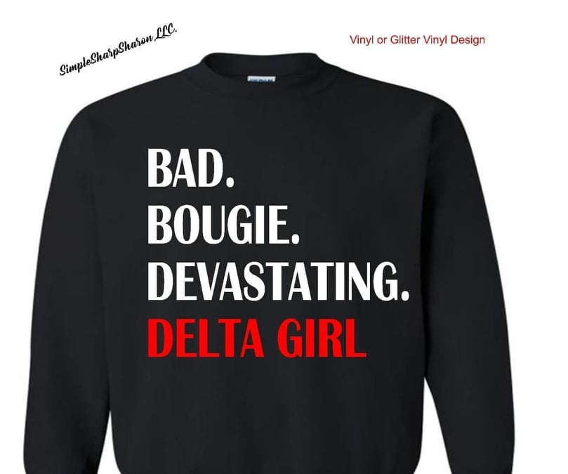 BAD.BOUGIE.DEVASTATING.DELTA GIRL Themed Tops