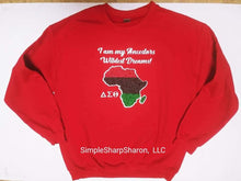 Load image into Gallery viewer, Red Sweatshirt with &quot;I am my Ancestors Wildest Dreams!&quot; Theme
